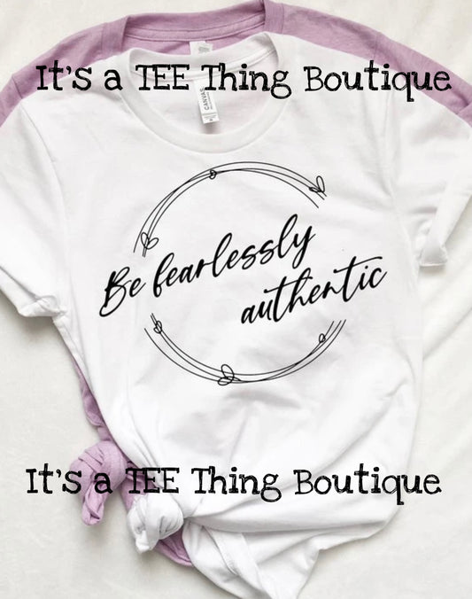 Be Fearlessly authentic