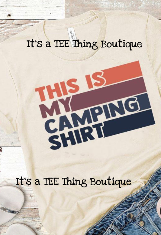 This is my Camping Shirt